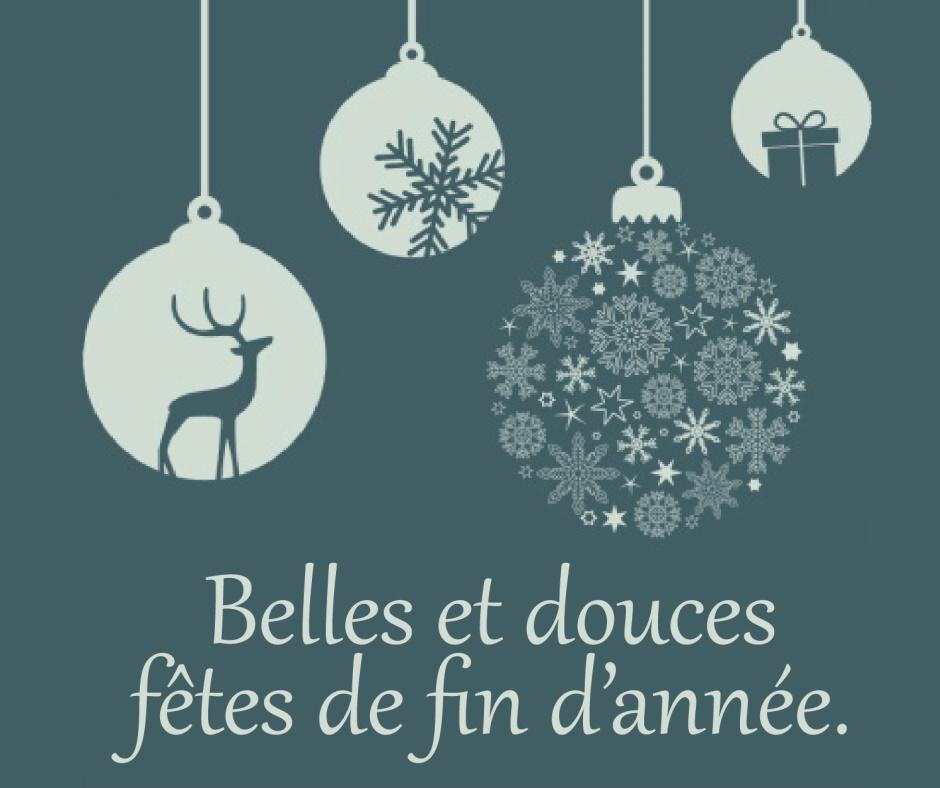 Belles et douces fêtes de fin d'année